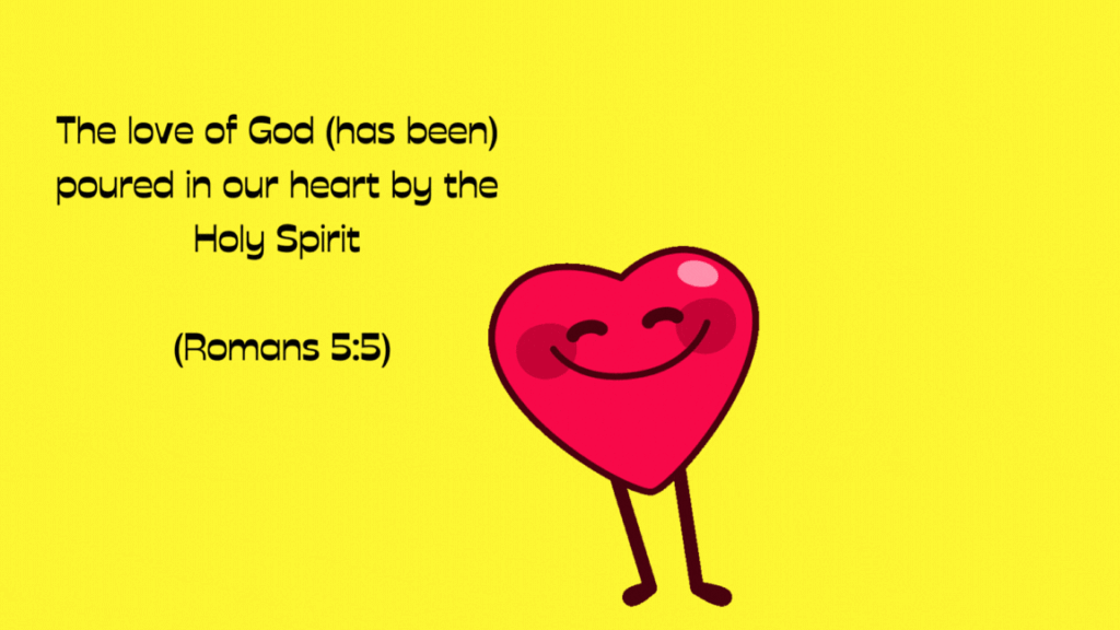 The love of God in our heart