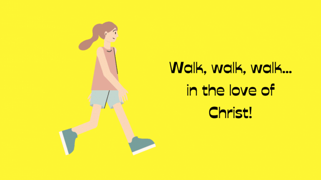 walking in the Love of Christ