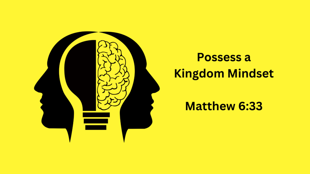 kingdom mindset 6 33